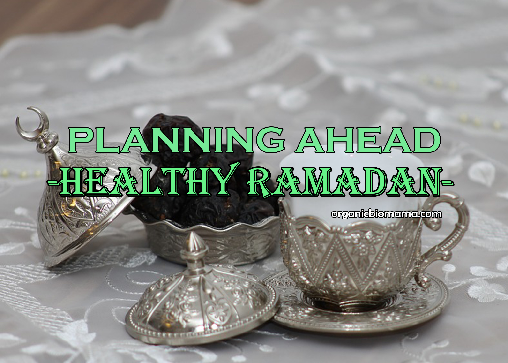 Preparing for Ramadan Healthy Meals Healthy Suhoor