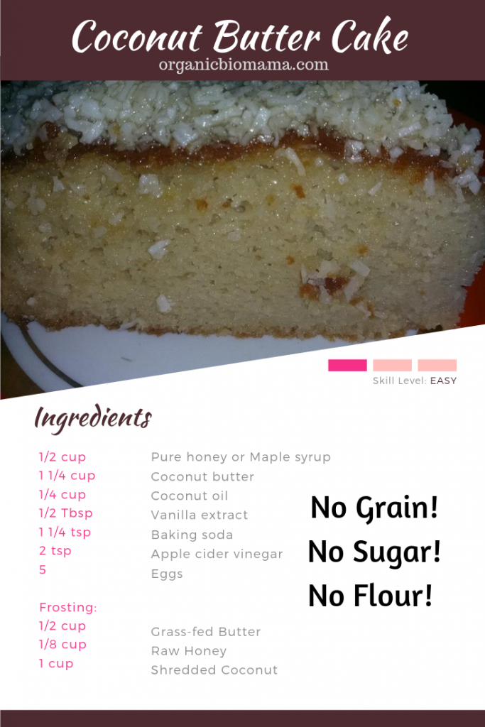 Coconut Butter Cake Recipe with Coconut Frosting (No flour, No grain, No sugar)